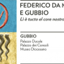 “Lì è tucto el core nostro et tucta l’anima nostra” è la mostra dedicata a Federico da Montefeltro a Gubbio dal 20 giugno al 2 ottobre 2022