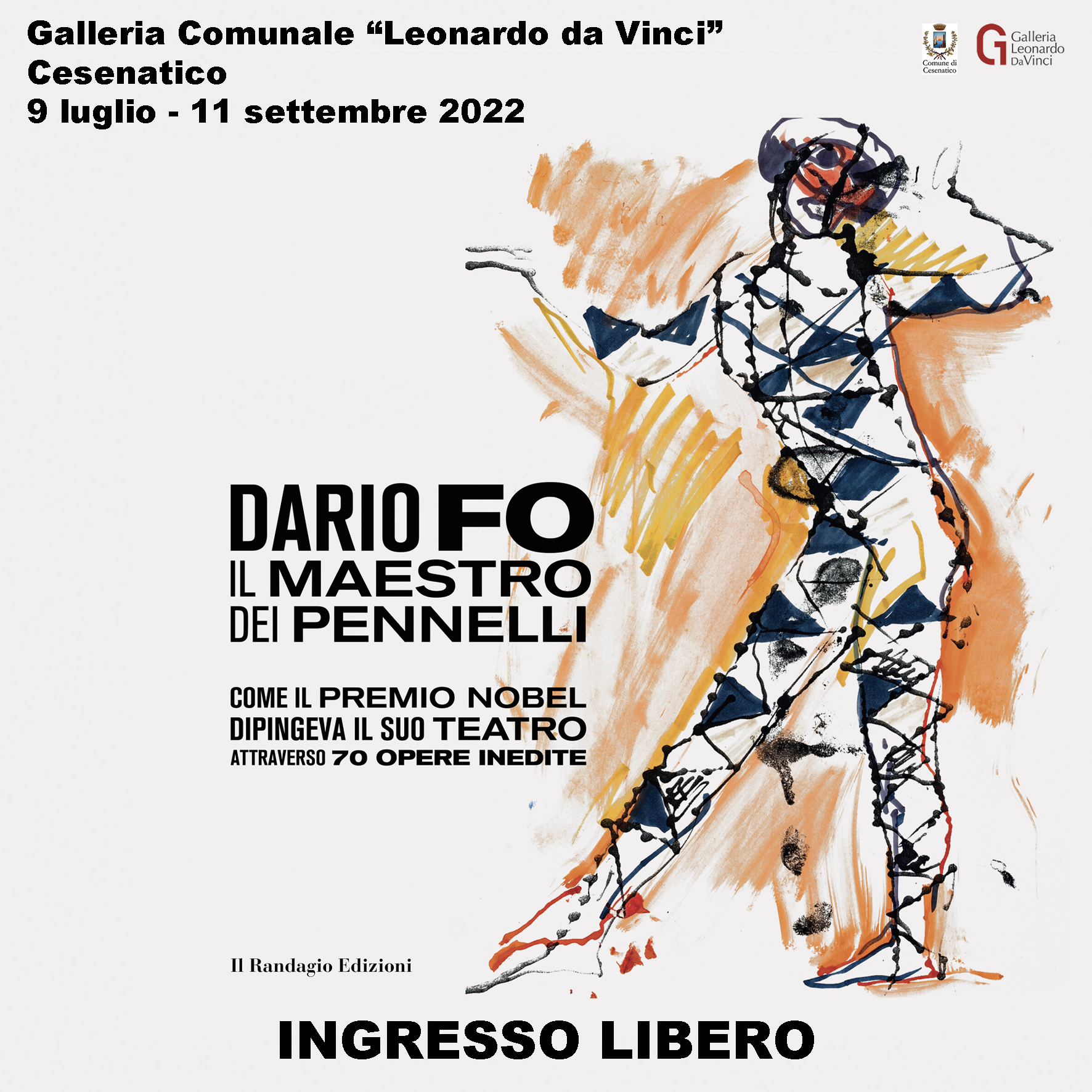 70 opere inedite di dario fo esposte a cesenatico presso la Galleria Leonardo da Vinci di Cesenatico dal 9 luglio all'11 settembre 2022